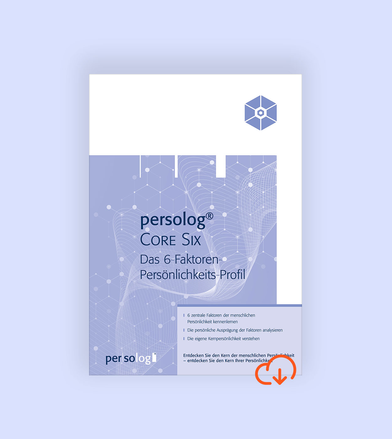 persolog® CORE SIX: The 6-Factor Personality Profile