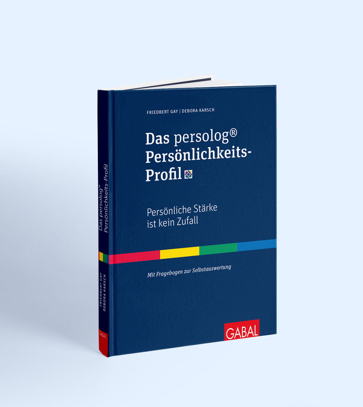 Das persolog® Persönlichkeits-Profil - Persönliche Stärke ist kein Zufall Das persolog® Persönlichkeits-Profil - Persönliche Stärke ist kein Zufall